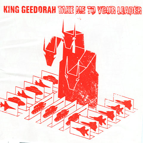 king_geedorah_-_take_me_to_your_leader_album_cover.jpg